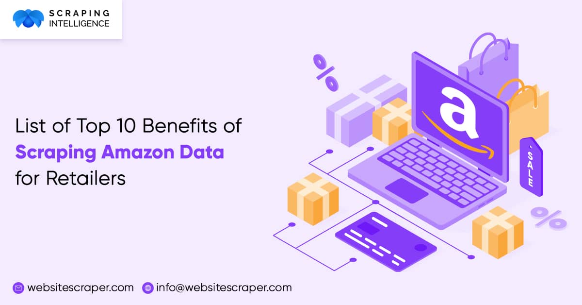 top-10-benefits-of-amazon-data-scraping-for-retailers
