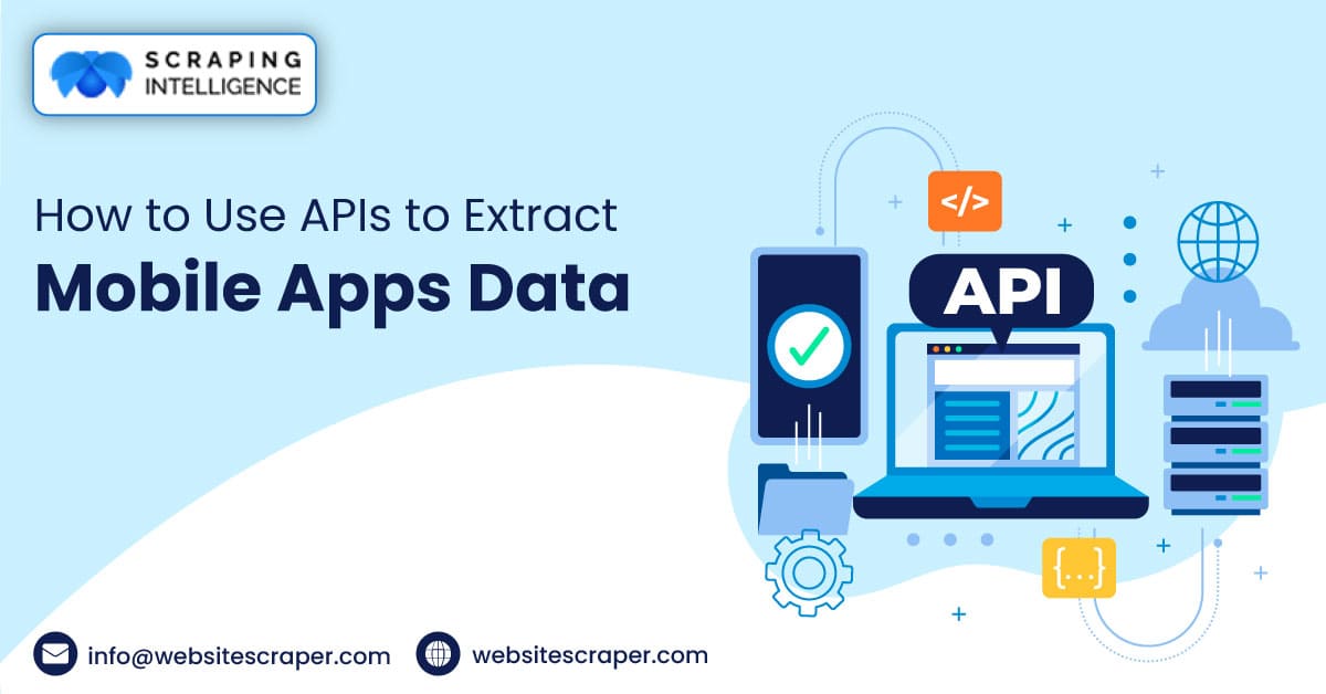 How-to-Use-APIs-to-Extract-Mobile-Apps-Data