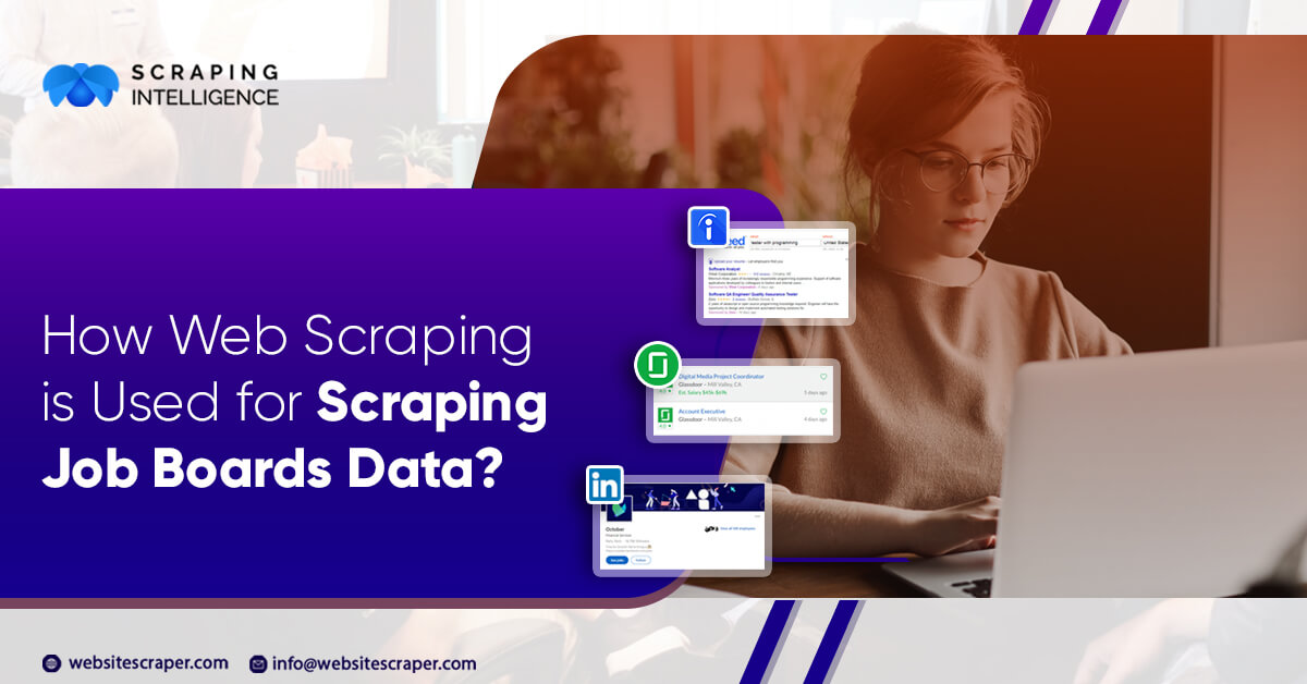 how-web-scraping-is-used-for-scraping-job-boards-data