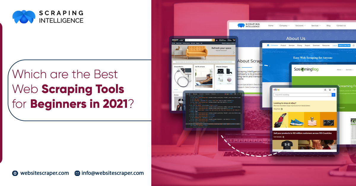 which-are-the-best-web-scraping-tools-for-beginners-in-2021