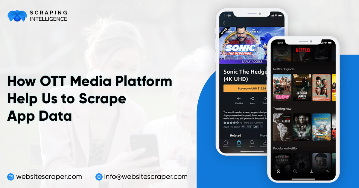 How-OTT-Media-Platform-Help-Us-to-Scrape-App-Data