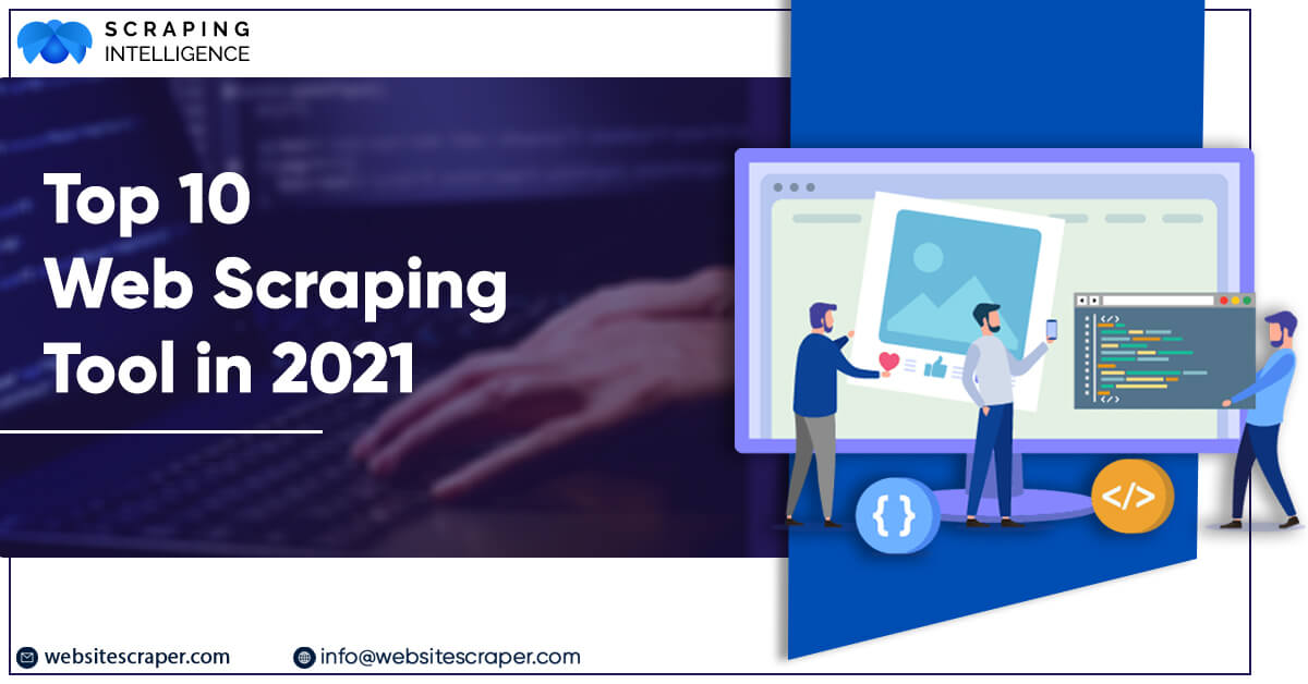 top-10-web-scraping-tool-in-2021