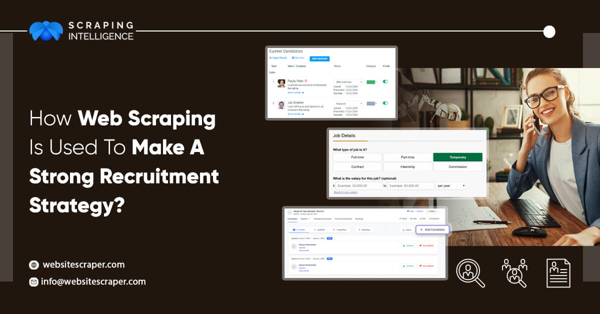How-Web-Scraping-Is-Used-To-Make-A-Strong-Recruitment-Strategy