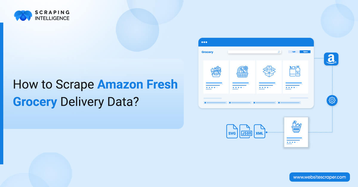 how-to-scrape-amazon-fresh-grocery-delivery-data-update